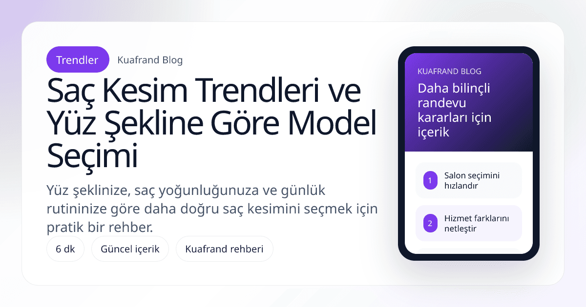 Saç Kesim Trendleri ve Yüz Şekline Göre Model Seçimi kapak görseli