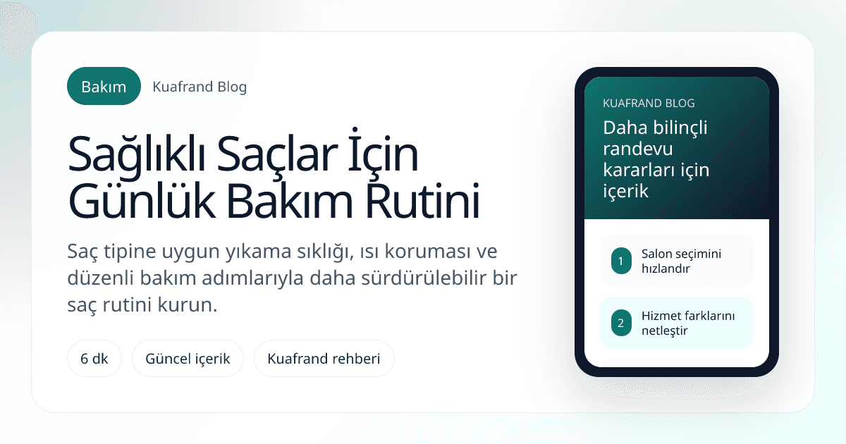 Sağlıklı Saçlar İçin Günlük Bakım Rutini kapak görseli